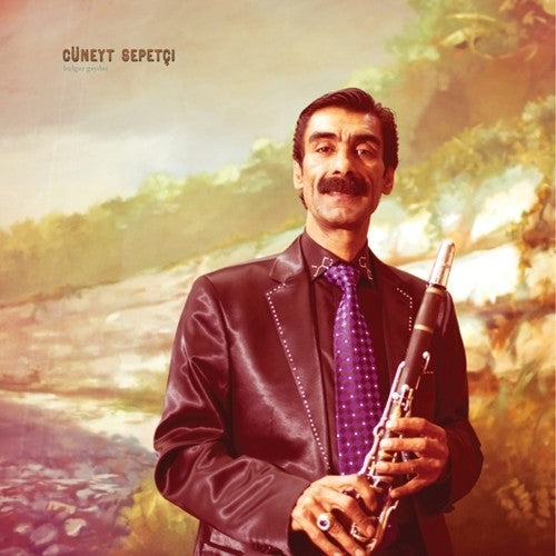 Cuneyt Sepetci: Bulgar Gaydasi - {VINYL LP}
