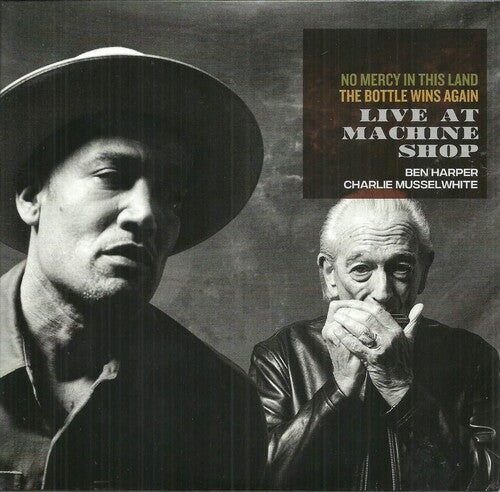 Ben Harper & Charlie Musselwhite: Live At Machine Shop - 7-INCH SINGLE