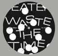 Feater: Waste the Time Remix - 12-INCH SINGLE