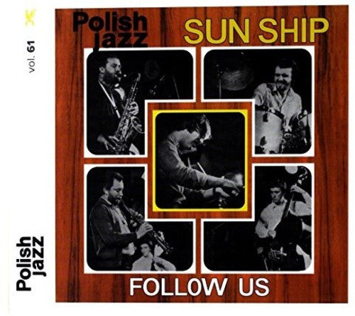 Sun Ship: Follow Us (Polish Jazz) - COMPACT DISCS