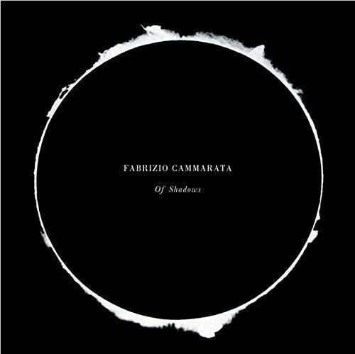 Fabrizio Cammarata: Of Shadows - COMPACT DISCS