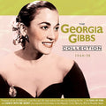 Georgia Gibbs: Collection 1946-58 - COMPACT DISCS