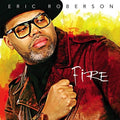 Eric Roberson: Fire - COMPACT DISCS
