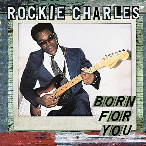 Rockie Charles: Born For Your - {VINYL LP}