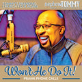 Nephew Tommy: Won't He Do It - COMPACT DISCS