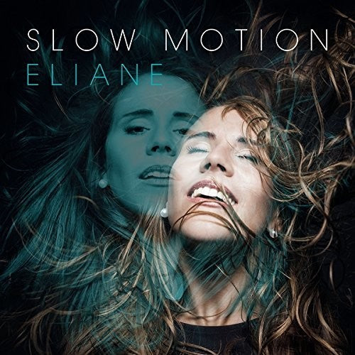 Eliane: Slow Motion - COMPACT DISCS