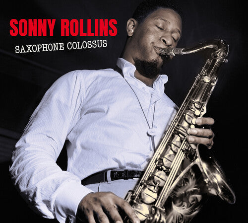 Sonny Rollins: Saxophone Colossus: Complete LP / Work Time - COMPACT DISCS