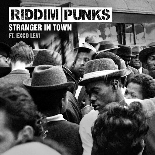 Riddim Punks / Exco Levi: Stranger In Town - 7-INCH SINGLE