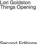 Lori Goldston: Things Opening - {VINYL LP}