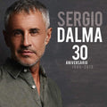 Sergio Dalma: 30 Aniversario 1989-2019 - COMPACT DISCS