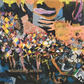 Whistling Arrow: Whistling Arrow - {VINYL LP}