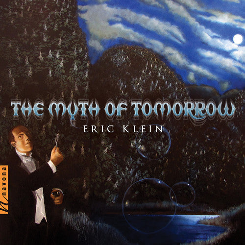 Klein / Cordeiro / Bloom: Myth of Tomorrow - COMPACT DISCS
