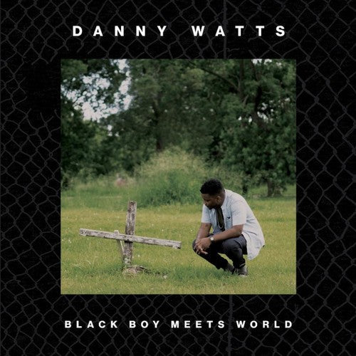 Danny Watts: Black Boy Meets World - {VINYL LP}