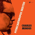 Charles Mingus: Pithecanthropus Erectus - {VINYL LP}