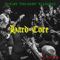 Harley Flanagan: Hard Core - {VINYL LP}