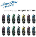 The Jazz Butcher: Brave New Waves Session - {VINYL LP}