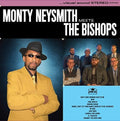 Monty Neysmith: Meets The Bishops - {VINYL LP}