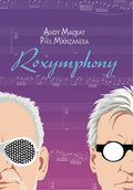 Manzanera, Phil / Mackay, Andy: Roxymphony (CD+DVD) - COMPACT DISCS