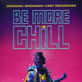 Joe Iconis: Be More Chill (original Broadway Cast Recording) - {VINYL LP}