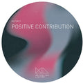 Various Artists: Positive Contribution (Various Artists) - 12-INCH SINGLE