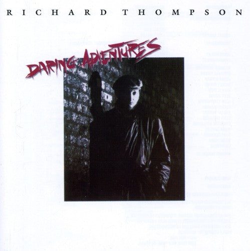 Richard Thompson: Daring Adventures - COMPACT DISCS