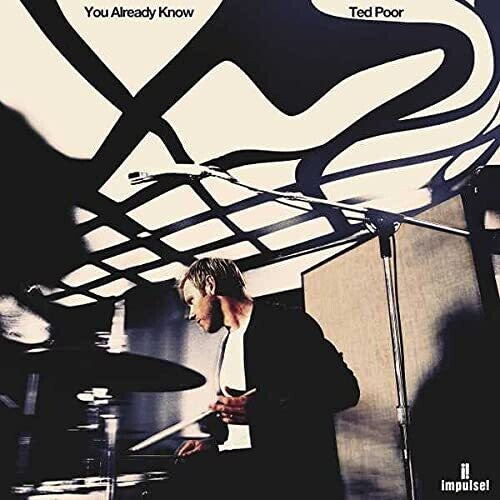 Ted Poor: You Already Know - {VINYL LP}