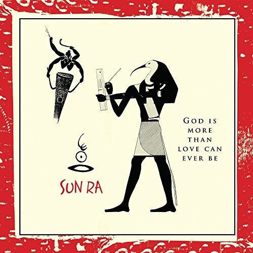 Sun Ra: God Is More Than Love Can Ever Be - {VINYL LP}