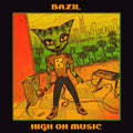 Bazil: High On Music - 12-INCH SINGLE