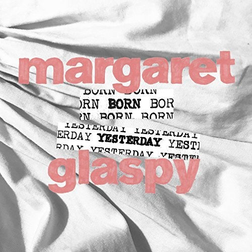 Margaret Glaspy: Born Yesterday - {VINYL LP}