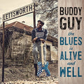 Buddy Guy: The Blues Is Alive And Well - {VINYL LP}