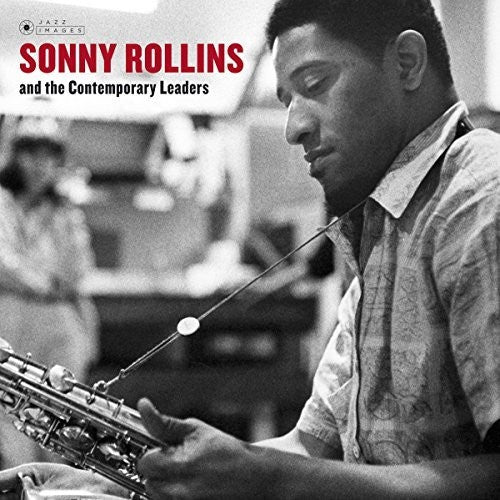 Sonny Rollins: Sonny Rollins & The Contemporary Leaders - {VINYL LP}
