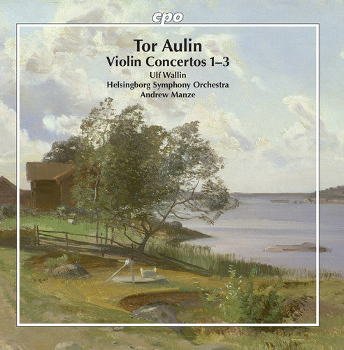 Aulin / Wallin: Violin Concertos 1-3 - COMPACT DISCS
