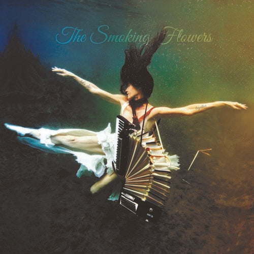 The Smoking Flowers: Let'S Die Together - {VINYL LP}