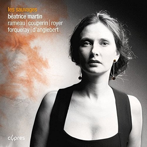 Rameau / Forqueray / Couperin: Les Sauvages - COMPACT DISCS