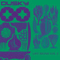 Dusky: Life Signs Vol. 2 - 12-INCH SINGLE