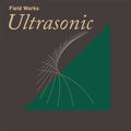 Various: Field Works: Ultrasonic / Various - {VINYL LP}