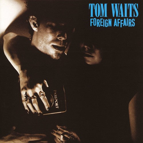 Tom Waits: Foreign Affairs - {VINYL LP}
