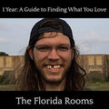 Florida Rooms: 1 Year Guide to Finding What You Love - {VINYL LP}