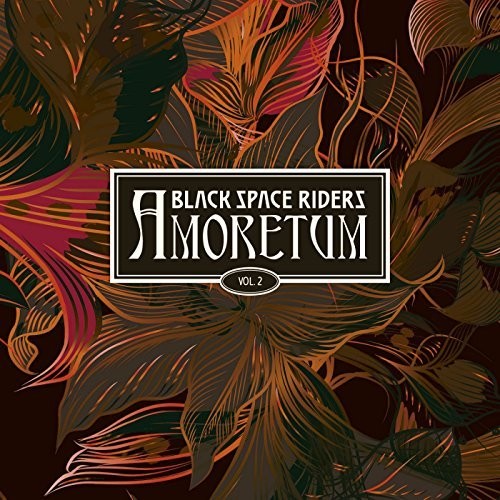 Black Space Riders: Amoretum 2 - {VINYL LP}