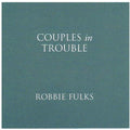 Robbie Fulks: Couples in Trouble - COMPACT DISCS