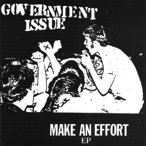 Government Issue: Make An Effort - 7-INCH SINGLE