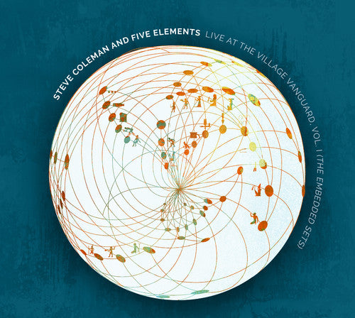 Steve Coleman & Five Elements: Live At The Village Vanguard Vol. I (The Embedded Sets) - COMPACT DISCS