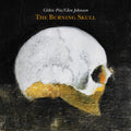 Cedric Pin & Glen Johnson: The Burning Skull - COMPACT DISCS