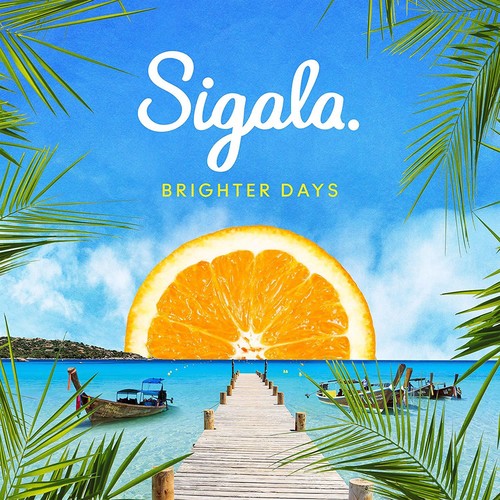 Sigala: Brighter Days - COMPACT DISCS