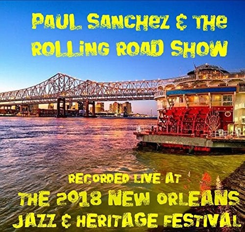 Paul Sanchez: Live at Jazzfest 2018 - COMPACT DISCS