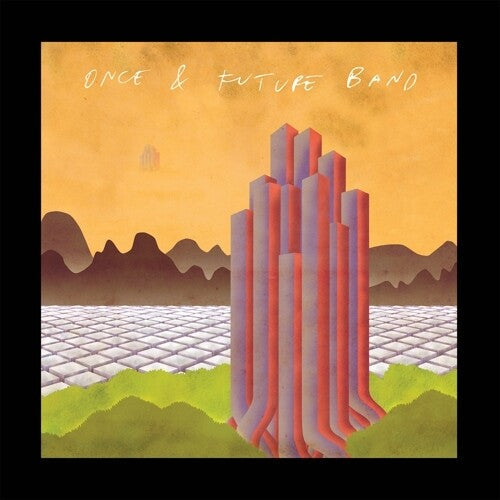 Once & Future Band: Deleted Scenes - {VINYL LP}