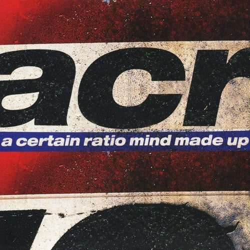 A Certain Ratio: Mind Made Up - {VINYL LP}