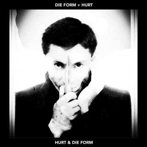 Die Form: Die Form / Hurt - {VINYL LP}