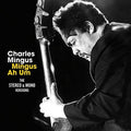 Charles Mingus: Mingus Ah Um: Original Mono & Stereo Versions - COMPACT DISCS