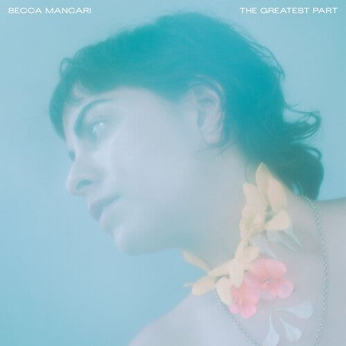 Becca Mancari: Greatest Part (Color Vinyl) - {VINYL LP}